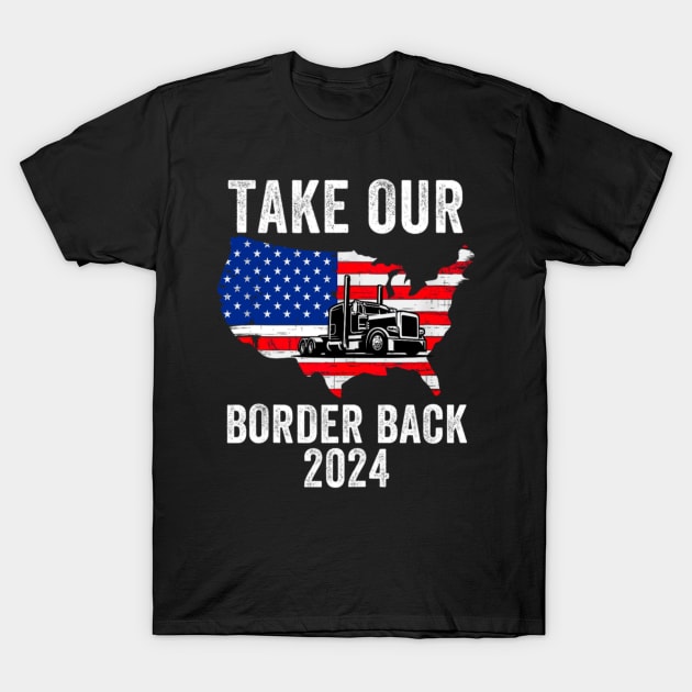 Take Our Border Back, I Stand With Texas T-Shirt by Emily Ava 1